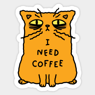 I need coffee - orange cat Sticker